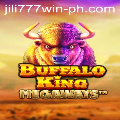 Exploring the Exciting World of BuffaloKing and the Thrill of jili777 Win