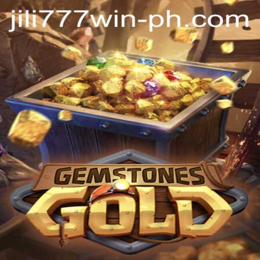 Unlock the Treasures of GemstonesGold with Jili777 Win