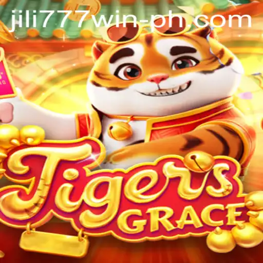 TigersGrace: Exploring the World of 'jili777 win'